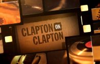 Eric Clapton – CLAPTON on CLAPTON Interview