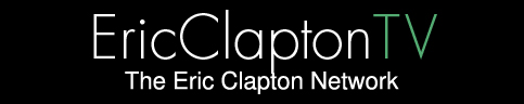 Danny Eachus | Eric Clapton TV